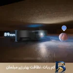 نمای کناری جارو رباتیک دریم مدل X۵۰ Ultra اصل عمق قاب و پروفایل